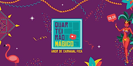 Imagem principal do evento QUARTEIRÃO MÁGICO - Vila Madalena