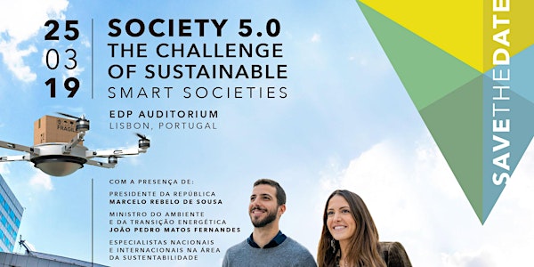 Conferência “Society 5.0: The Challenge of Sustainable Smart Societies"