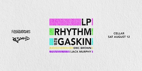 LP  Rhythm B2B Gaskin @ Cellar primary image