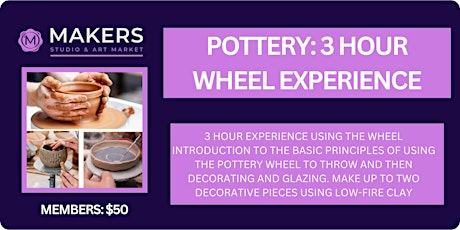 POTTERY: 3 HOUR WHEEL EXPERIENCE