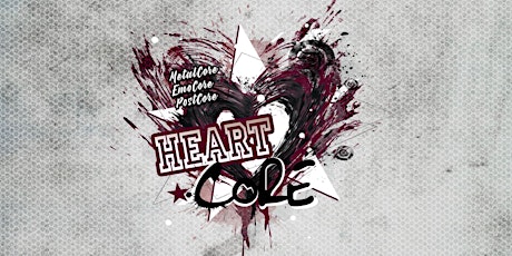 H<3rt CORE ★ MetalCore / EmoCore / PostCore Party