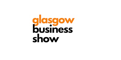 Imagem principal do evento Glasgow Business Show sponsored by Visiativ UK