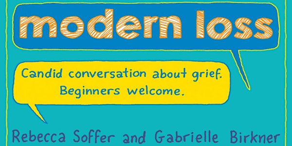 Join Us to Discuss Love and Loss with Rebecca Soffer, Co-Author of "Modern...