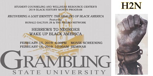 Grambling State University's Black History Program with Hebrews To Negroes 
