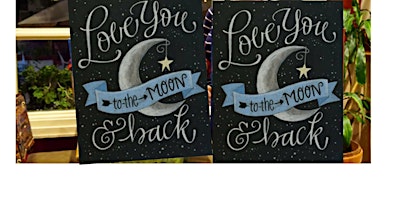 Immagine principale di Love You to the Moon- Canvas bachelorette party - paint with Marian 