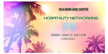 FRLA MIAMI HOSPITALITY NETWORKING PARTY primary image