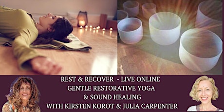 Hauptbild für Rest and Recover - Gentle Restorative Yoga and Sound Healing