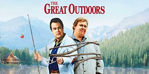 Hauptbild für The Great Outdoors - Dinner And A Movie