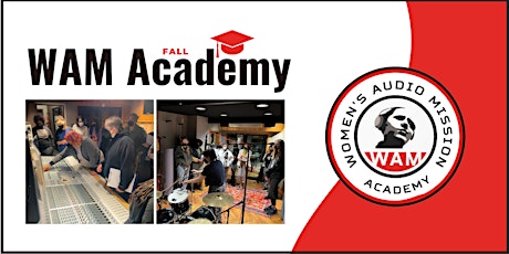 Women's Audio Mission - Fall Academy Program (Hybrid) primary image