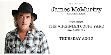 Primaire afbeelding van James McMurtry @ the Virginian Courtyard 8/3/2023