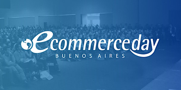 eCommerce Day Buenos Aires 2019
