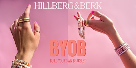 BYOB- Build Your Own Bracelet @ Hillberg & Berk Centre Mall primary image