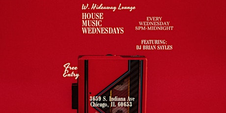 House Music Every Wednesday