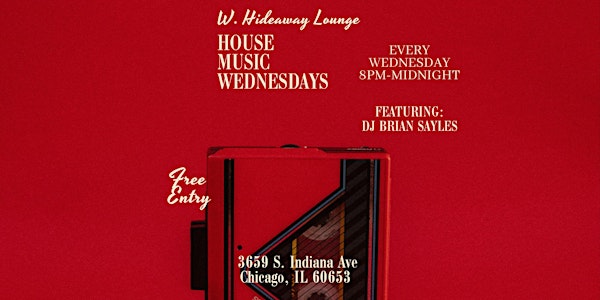 House Music Every Wednesday