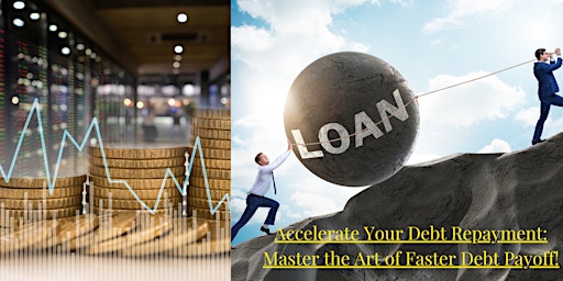 Imagem principal do evento Accelerate Your Debt Repayment: Master the Art of Faster Debt Payoff!