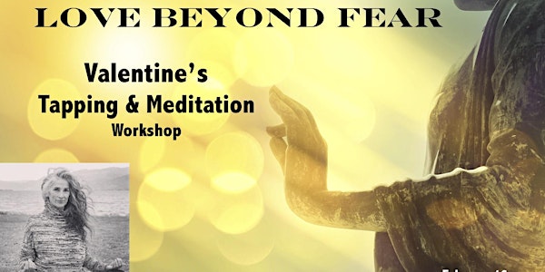 Love Beyond Fear Workshop