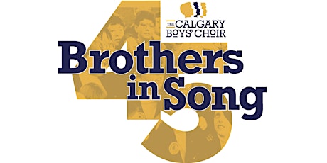 45th Anniversary: Brothers in Song concert primary image
