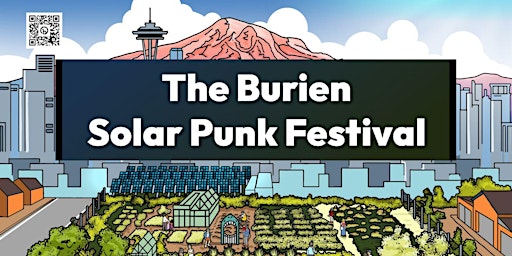 Imagem principal do evento The Burien Solar Punk Festival  2024