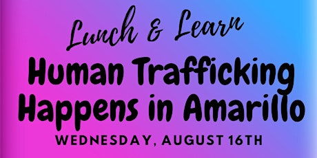 Hauptbild für Human Trafficking Awareness Lunch & Learn