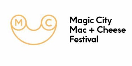 3rd Annual Magic City Mac N' Cheese Festival primary image