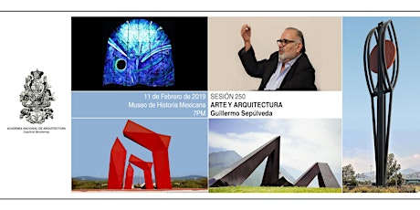 Sesión 250. "Arte y Arquitectura" Guillermo Sepúlveda. primary image