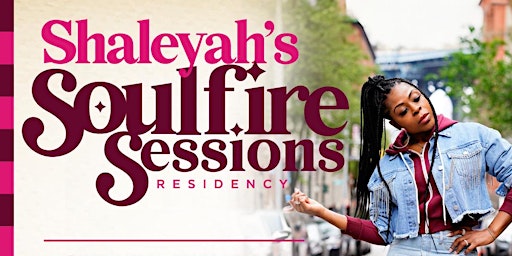 Shaleyah's Soulfire Sessions primary image