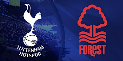 Tottenham Hotspur v Nottingham Forest