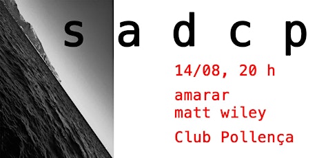 Imagen principal de 14.08 – Amarar & Matt Willey – Club Pollença