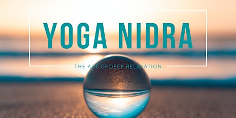 Relax and Reconnect with Yoga Nidra and Cacao - 5 Week Programme primary image