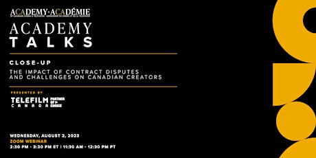 Hauptbild für Academy Talks: Close-Up | Impact of Contract Disputes on Canadian Creators
