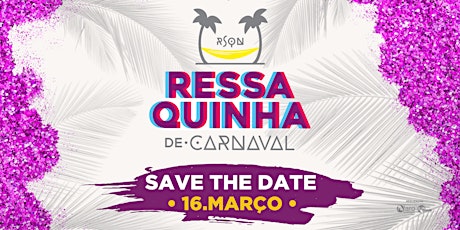 Imagem principal do evento Ressaquinha de Carnaval