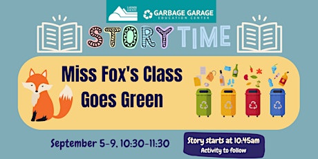 Hauptbild für Storytime: Miss Fox's Class Goes Green