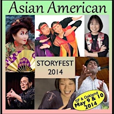 Asian American StoryFest (May 9: SF) & (May 10: Oakland) primary image