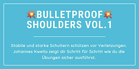 Hauptbild für Bulletproof Shoulders Vol. 1