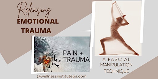 Imagem principal do evento Releasing Emotional Trauma - A Fascial Manipulation Technique