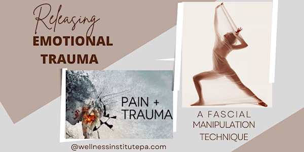 Releasing Emotional Trauma - A Fascial Manipulation Technique