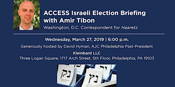 ACCESS Israeli Election Briefing with Amir Tibon