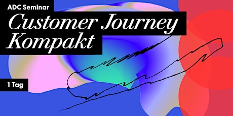 Imagen principal de ADC Seminar "Customer Journey Kompakt"