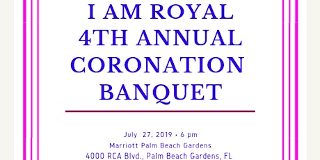 I AM ROYAL 4TH ANNUAL CORONATION BANQUET  primary image