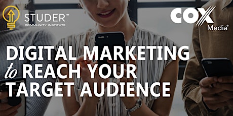 Digital Marketing to Reach Your Target Audience (Remote Only) primary image
