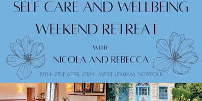 Immagine principale di Self Care and Wellbeing Weekend Retreat 