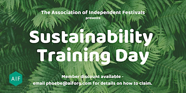 AIF Presents: Sustainability Training Day for Festivals