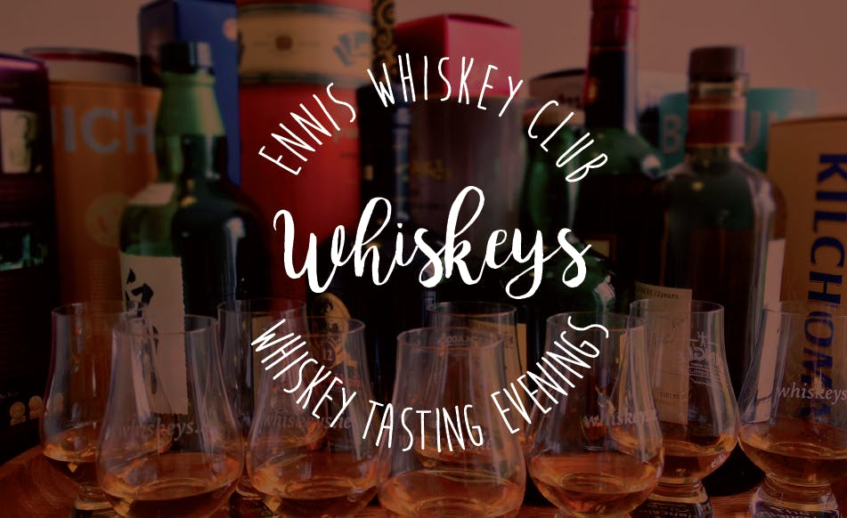 Ennis Whiskey Club - Whiskey Tasting Evening - December 2019
