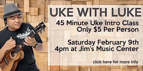Uke With Luke: Beginner Ukulele Group Class at Jim's Music in Tustin primary image