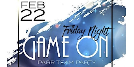 Parr Game On 2019 Team Party primary image