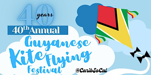Imagen principal de CaribSoCal Presents: 40th Annual Guyanese Kite Flying Festival