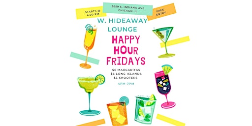 Imagem principal do evento Happy Hour Fridays at W. Hideaway Lounge