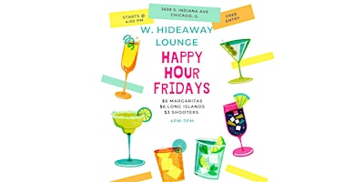 Immagine principale di Happy Hour Fridays at W. Hideaway Lounge 