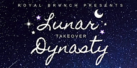 Royal Brunch ♛ Lunar Dynasty Takeover! primary image