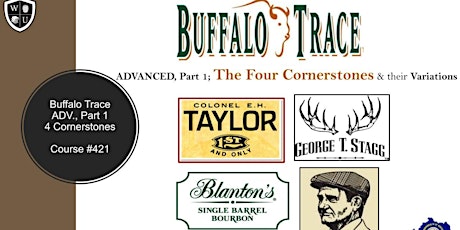 Buffalo Trace "The Four Corners" Adv. 1 BYOB (Course #421)